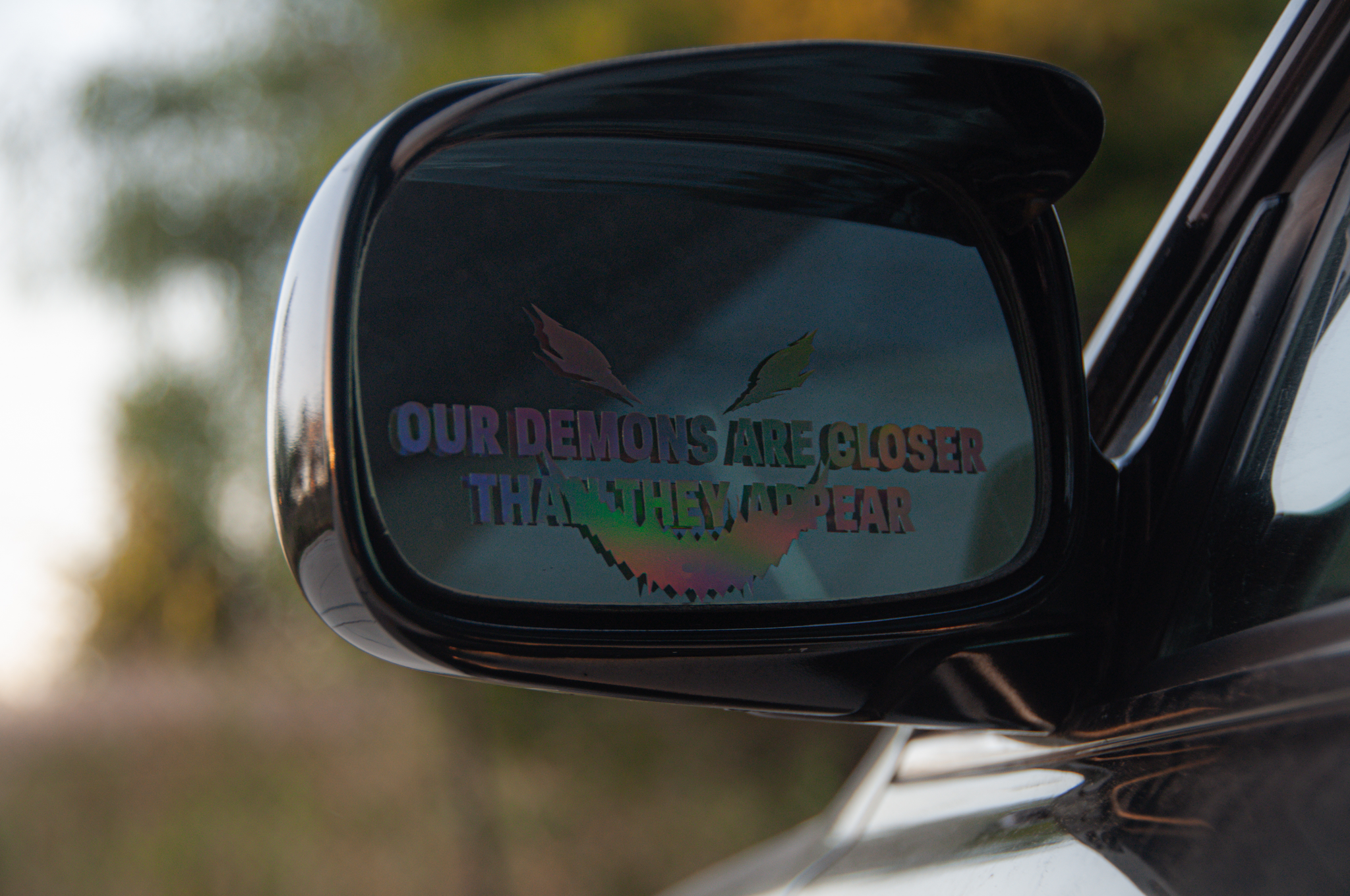 Our demons are closer than they appear | Decal